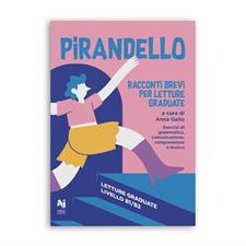 PIRANDELLO LETTURE GRADUATE LIVELLO B1/B2